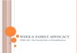 Week 9: Family Advocacy