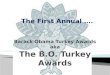 Barack Obama Turkey Awards aka The B.O. Turkey Awards
