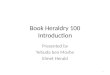 Book Heraldry 100 Introduction