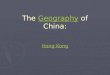 The  Geography  of China: