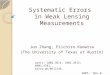 Systematic Errors  in Weak  Lensing  Measurements