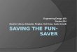 Saving the fun-saver