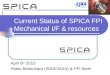 Current Status of SPICA FPI Mechanical I/F & resources