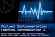 Virtuel Instrumentation: LabView  Introduktion 2
