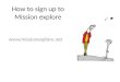 How to sign up to Mission explore