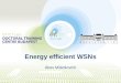 Energy efficient WSNs