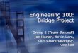 Engineering 100: Bridge Project