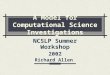 A Model for Computational Science Investigations