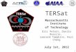 TERSat Massachusetts Institute of Technology Eric Peters, Danilo Roascio,