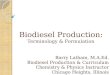 Biodiesel Production:  Terminology & Formulation