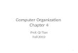 Computer Organization  Chapter 4