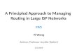 A Principled Approach to Managing  Routing in Large ISP Networks