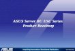 ASUS Server BU ESC Series  Product Roadmap