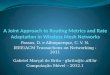 A Joint Approach to Routing Metrics and Rate Adaptation in Wireless Mesh Networks