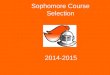 Sophomore Course Selection