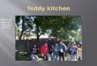 Teddy kitchen