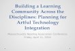 Building a Learning Community Across the Disciplines: Planning for Artful Technology Integration