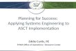 Planning for Success:  Applying Systems Engineering to ASCT Implementation