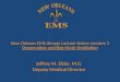 New Orleans EMS Airway Lecture Series: Lecture 2 Oxygenation and Bag-Mask Ventilation