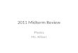 2011 Midterm Review