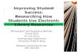 Improving Student Success: Researching How Students Use Electronic Library Resources