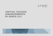 Virtual chassis enhancements in  Junos  12.2