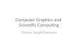 Computer Graphics and  Scientific Computing