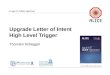 Upgrade Letter of Intent High Level Trigger Thorsten Kollegger