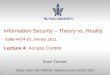 Information Security – Theory vs. Reality  0368-4474-01, Winter 2011 Lecture  4:  Access  Control