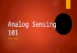 Analog Sensing 101