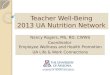 Teacher Well-Being 2013 UA Nutrition Network