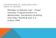 Foundations of Language Arts Week 14  Agenda