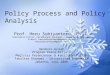 Policy Process and Policy Analysis
