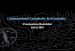 Computational Complexity in Economics