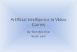 Artificial Intelligence in Video Games