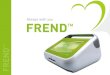 What is FREND? Summary of Advantages The Principle of Reaction The Technology