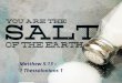 Matthew 5:13 –  1 Thessalonians 1