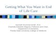 Getting What You Want in End of Life Care