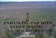 Enhancing CRP With Native Species:  P RACTICAL EXPERIENCES