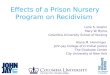 Effects of a Prison  N ursery  P rogram on Recidivism