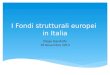 I  Fondi strutturali europei in Italia