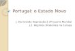 Portugal: o Estado Novo