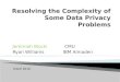 Resolving the Complexity of Some Data Privacy Problems