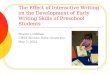 The Effect of Interactive Writing on the Development of Early Writing Skills of Preschool Students
