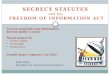 Secrecy Statutes and the  Freedom of Information Act
