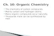 Ch. 10: Organic Chemistry