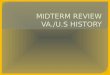 MIDTERM REVIEW VA./U.S HISTORY