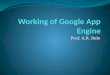 Working of Google App Engine