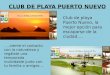 Club de playa Puerto Nuevo, la mejor opción para escaparse de la ciudad…