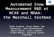 Automated Snow Measurement R&D at NCAR and NOAA:  the Marshall testbed